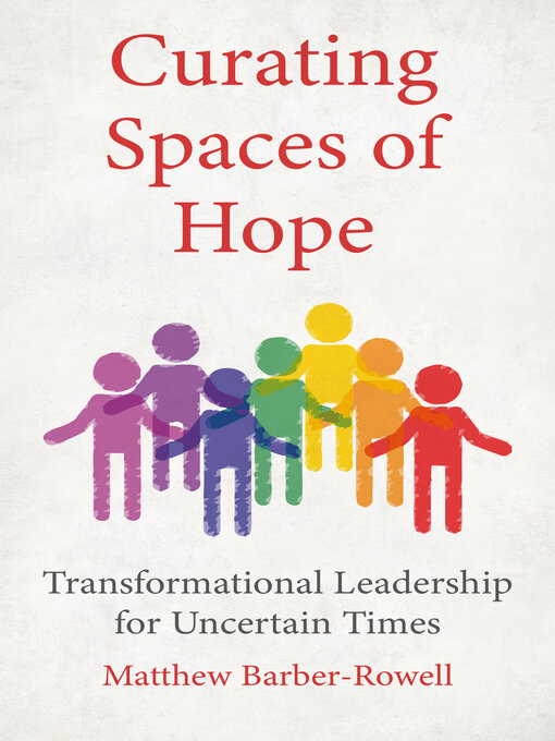 Title details for Curating Spaces of Hope by Matthew Barber-Rowell - Wait list